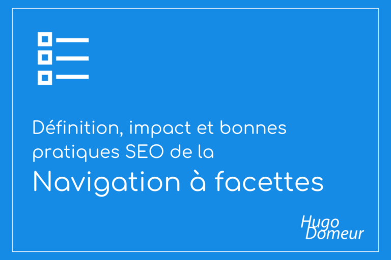définition, impact et bonnes pratiques seo de la navigation à facettes